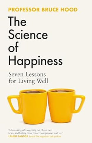 The Science of Happiness